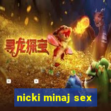 nicki minaj sex